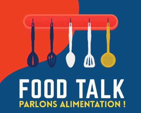 Food talk : parlons alimentation !  Ateliers