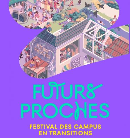 Festival futurs proches : les campus en transitions